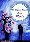 En algún lugar de tu mente by Irene Ortiz Cuevas