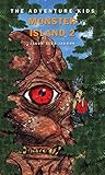 Monster Island 2 (The Adventure Kids, #7)