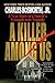 A Killer Among Us: A True S...