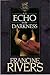 Echo In The Darkness by Francine  Rivers