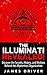 The Illuminati Revealed!: D...
