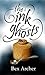 The Ink Ghosts
