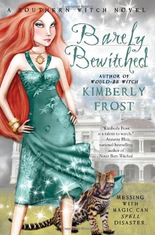 Barely Bewitched (Southern Witch, #2)
