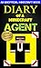 Minecraft: Diary of a Minecraft Agent (An Unofficial Minecraft Book): Minecraft Books, Minecraft Handbook, Minecraft Comics, Minecraft Books for Kids, Minecraft Diary, Minecraft Secrets