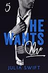 He Wants Me 5 by Julia Swift