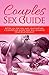 Couples Sex Guide: Better S...