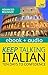 Keep Talking Italian Audio Course - Ten Days to Confidence: Enhanced Edition (Teach Yourself: Keep Talking)