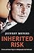 Inherited Risk: Errol and Sean Flynn in Hollywood and Vietnam.