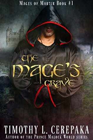 The Mage's Grave (Mages of Martir Book #1)