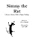 Simmy the Rat by E.G. Hawks
