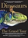 Dinosaurs―The Grand Tour by Keiron Pim