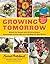 Growing Tomorrow by Forrest Pritchard