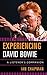 Experiencing David Bowie: A Listener's Companion
