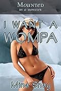 I Want a Wompa