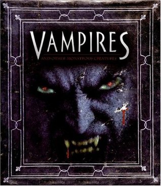 Vampires and Other Monstrous Creatures (Hardcover)