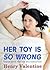 Her Toy is So Wrong: Taboo Love for the Big Executive