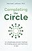 Completing the Circle: an e...