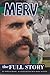 Merv - The Full Story