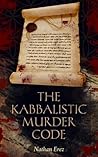 The Kabbalistic Murder Code (Historical Crime Thriller #1) The Kabbalistic Murder Code (Historical Crime Thriller #1)