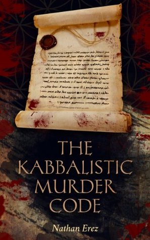 The Kabbalistic Murder Code (Historical Crime Thriller #1)