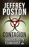 Contagion by Jeffrey Poston Contagion by Jeffrey Poston