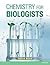 Chemistry for Biologists