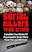 Serial Killers True Crime by Brody Clayton Serial Killers True Crime by Brody Clayton