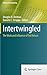 Intertwingled: The Work and...