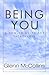 Being You: A How-To Guide for Introverts
