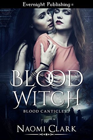 Blood Witch (Blood Canticles, #1)