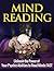 Mind Reading: Read Minds FAST and Unleash the Power of Your Psychic Abilities (Mind Reading, Mind Control, How to Read the Mind,)