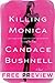 Killing Monica - Free Preview (First Three Chapters)