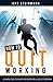 How To Quit Working: A Simp...