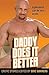 Daddy Does It Better