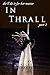 In Thrall, Part 2