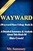 Wayward: Wayward Pines Tril...