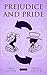 Prejudice and Pride
