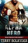Alpha Hero by Terry Bolryder