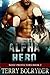 Alpha Hero (Wolf Protectors, #2)