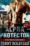 Alpha Protector by Terry Bolryder