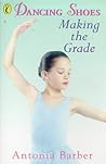 Making The Grade (Dancing Shoes, #5)