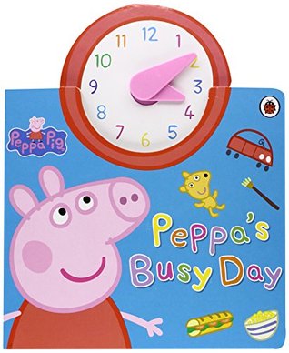 Peppa Pig Peppas Busy Day (Board Book)