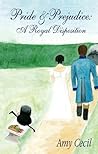 Pride & Prejudice by Amy Cecil