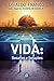 Vida: Desafios e Soluções (Série Psicologica Joanna de Ângelis Livro 8) (Portuguese Edition)