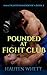 Pounded At Fight Club (MMA ...
