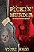 Pickin' Murder (Antique Hun...