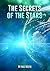 Secrets of the Stars