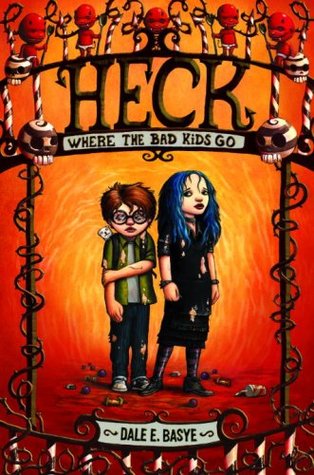 Heck: Where the Bad Kids Go (Hardcover)