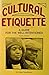 Cultural Etiquette: a Guide...