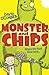 Monster and Chips (Monster and Chips, #1)